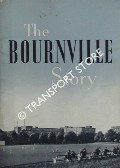The Bournville Story by Cadbury Bros. Ltd.